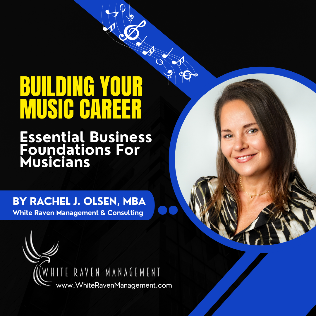 BUILDING YOUR MUSIC CAREER: Essential Business Foundations​ For Musicians